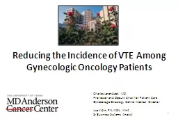1 Reducing the Incidence of VTE Among Gynecologic Oncology