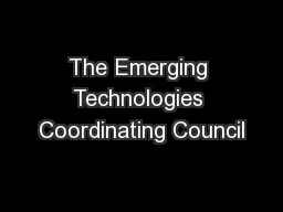 The Emerging Technologies Coordinating Council