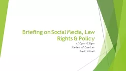 Briefing on Social Media, Law Rights & Policy
