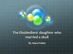The Disobedient daughter who married a skull