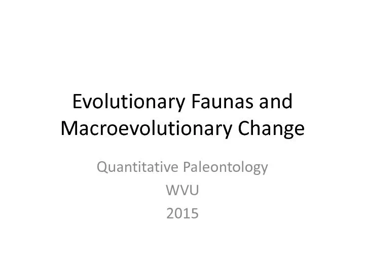 Evolutionary Faunas and Macroevolutionary ChangeQuantitative Paleontol