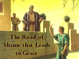 The Road of Shame that Leads to Grace