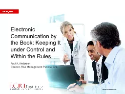 Electronic Communication by the Book: Keeping It under Cont