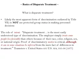 ~ Basics of Disparate Treatment ~