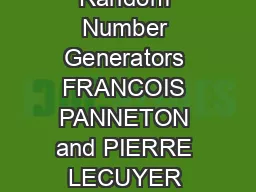 On the Xorshift Random Number Generators FRANCOIS PANNETON and PIERRE LECUYER Universite