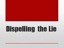 Dispelling the Lie