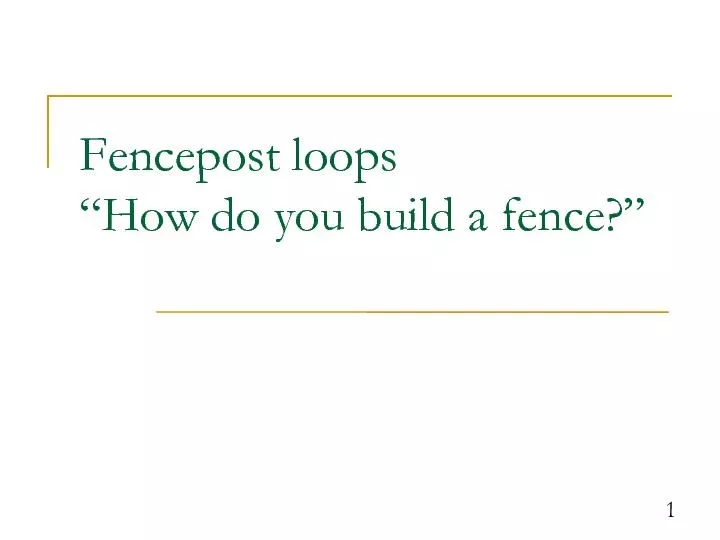 Fencepost loops