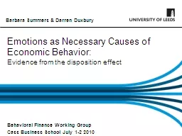 Emotions as Necessary Causes of Economic Behavior: