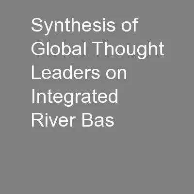 Synthesis of Global Thought Leaders on Integrated River Bas