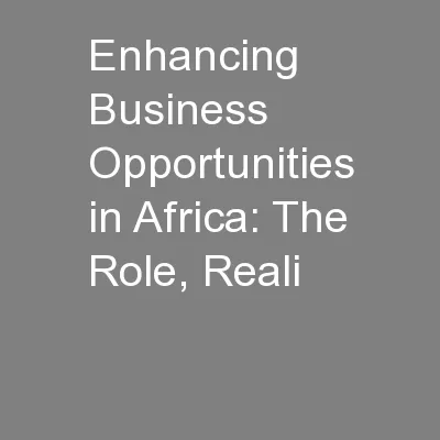 Enhancing Business Opportunities in Africa: The Role, Reali