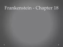 Frankenstein - Chapter 18
