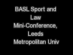BASL Sport and Law Mini-Conference, Leeds Metropolitan Univ