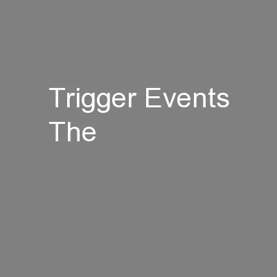 Trigger Events The