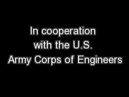 In cooperation with the U.S. Army Corps of Engineers