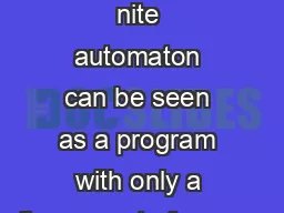 Recursive automata A nite automaton can be seen as a program with only a nite amount of