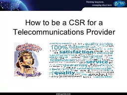 How to be a CSR for a Telecommunications Provider