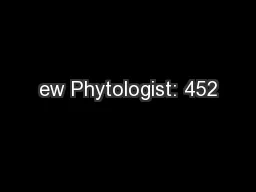 ew Phytologist: 452