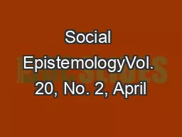 Social EpistemologyVol. 20, No. 2, April
