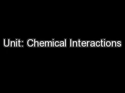 Unit: Chemical Interactions