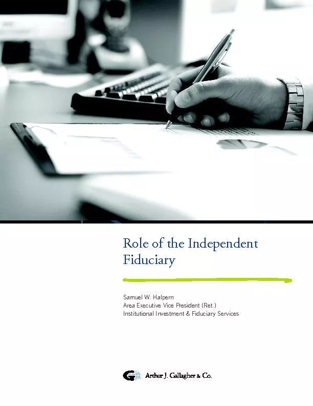 Role of the Independent