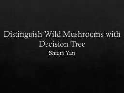 Distinguish Wild Mushrooms with Decision Tree