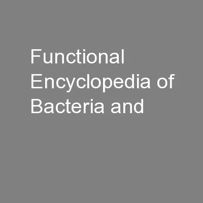 Functional Encyclopedia of Bacteria and