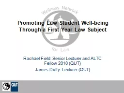 Promoting Law Student Well-being Through a First Year Law S