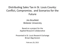 Distributing Sales Tax in St. Louis County: Conflict, Compr