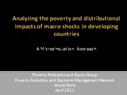 Analyzing the poverty and distributional impacts of macro s