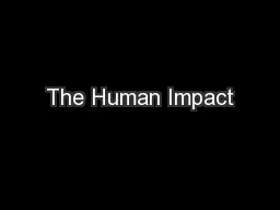 The Human Impact