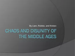 Chaos and Disunity of the Middle Ages