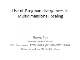 Use of Bregman divergences in Multidimensional Scaling