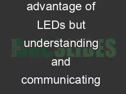 Lifetime and Reliability Long life has been billed as a key advantage of LEDs but understanding