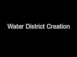 Water District Creation