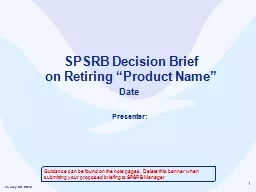 1 SPSRB Decision Brief