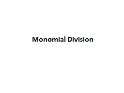 Monomial Division