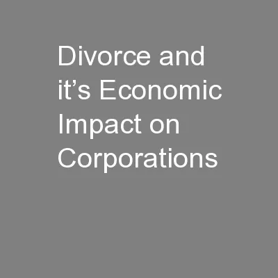 Divorce and it’s Economic Impact on Corporations