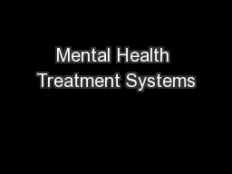Mental Health Treatment Systems
