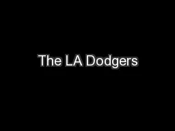 The LA Dodgers