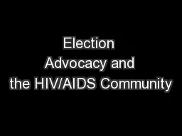 Election Advocacy and the HIV/AIDS Community
