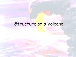 Structure of a Volcano