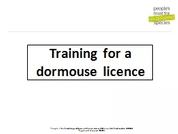 Training for a dormouse licence
