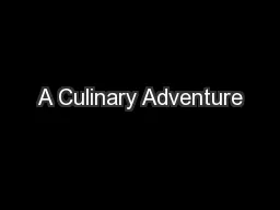 A Culinary Adventure