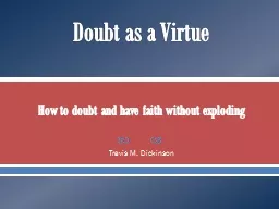 Doubt as a Virtue