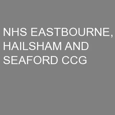 NHS EASTBOURNE, HAILSHAM AND SEAFORD CCG