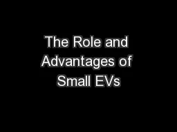 The Role and Advantages of Small EVs