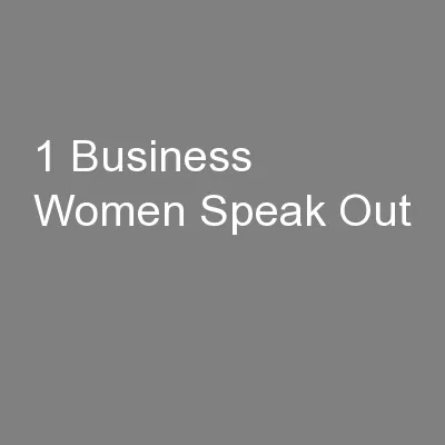 1 Business Women Speak Out