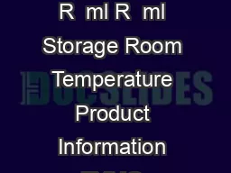 DNARNA Shield Catalog Nos R  ml R  ml Storage Room Temperature Product Information ZYMO RESEARCH CORP