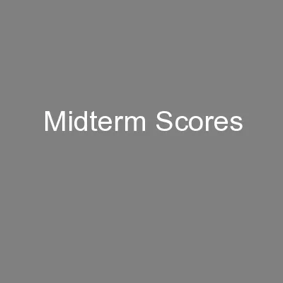 Midterm Scores