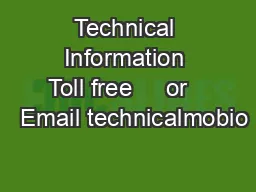 Technical Information Toll free     or     Email technicalmobio